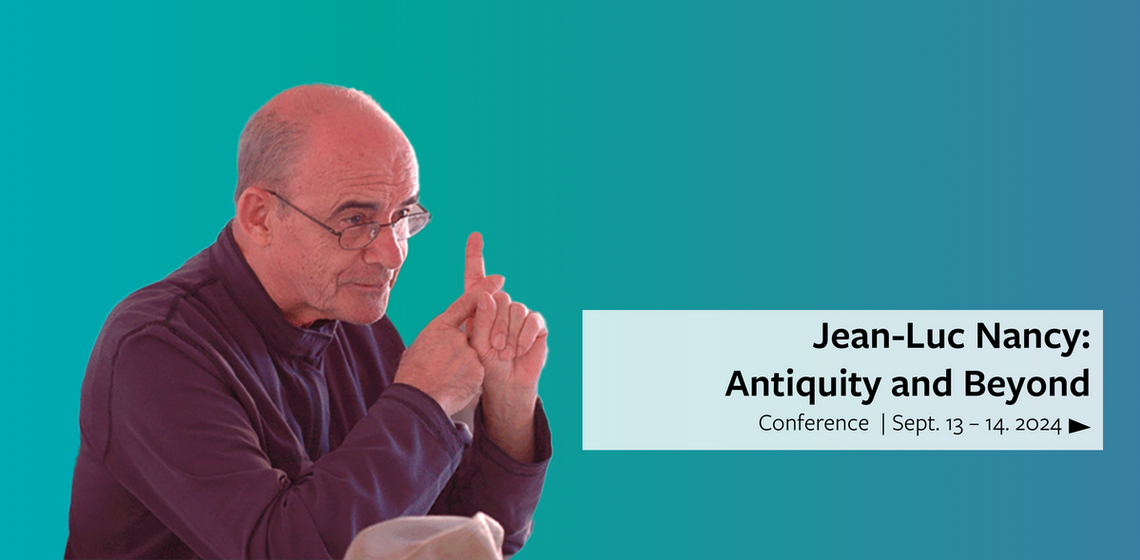 headshot of Jean-Luc Nancy on gradient background with caption Jean-Luc Nancy: Antiquity and Beyond conference September 13-14